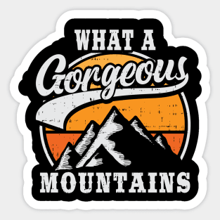 What A Gorgeous Mountain Sticker